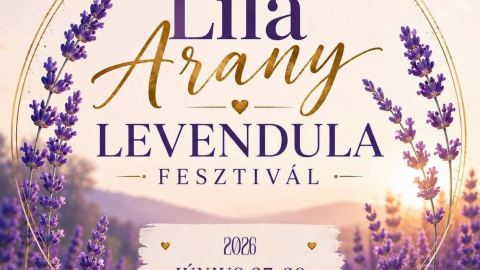 Lila Arany levendula fesztivál - június 27-28, július 4-5